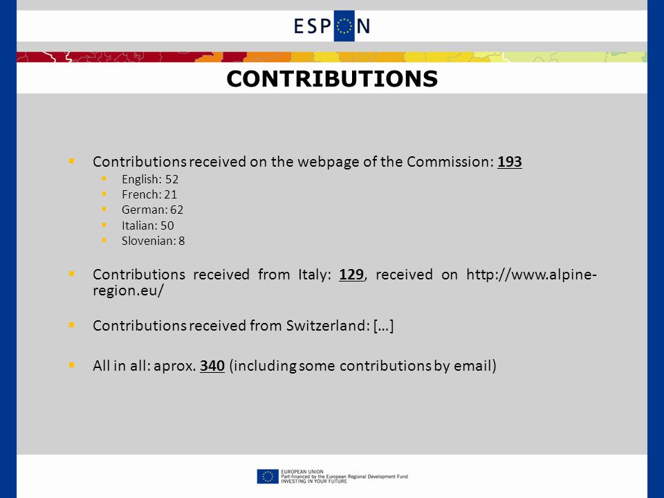 CONTRIBUTIONS Contributions received on the webpage of the Commission: 193. English: 52. French: 21.