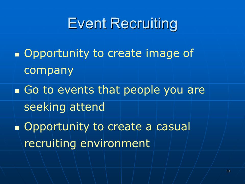Event Recruiting Opportunity to create image of company