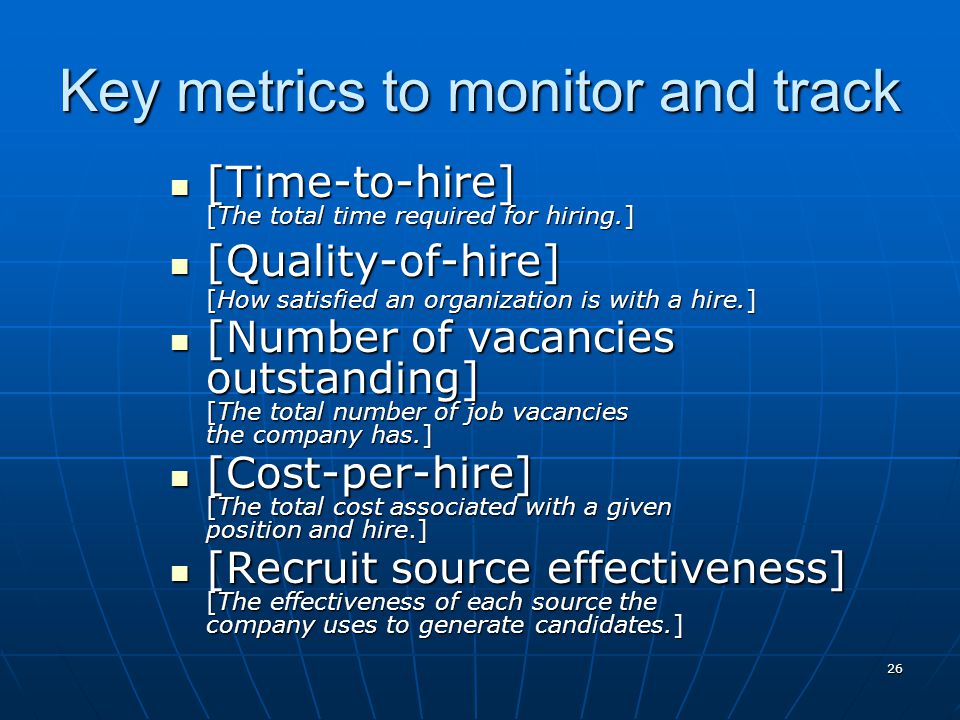 Key metrics to monitor and track