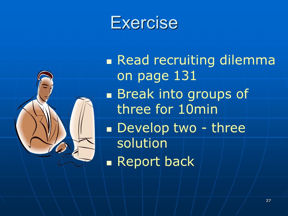 Exercise Read recruiting dilemma on page 131