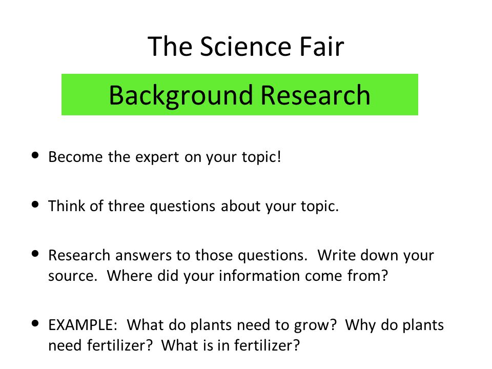 Science Fair Background Research Example