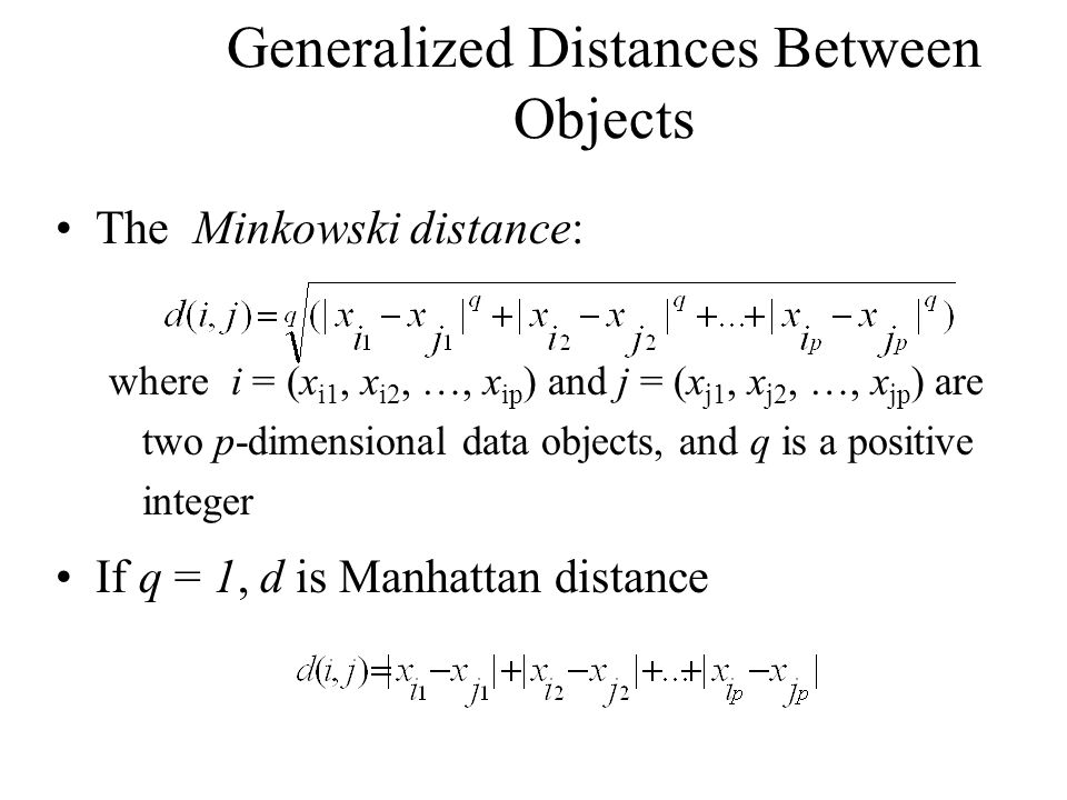 Generalized Distances Between Objects