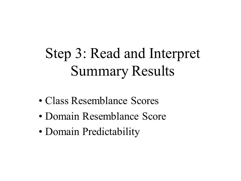 Step 3: Read and Interpret Summary Results