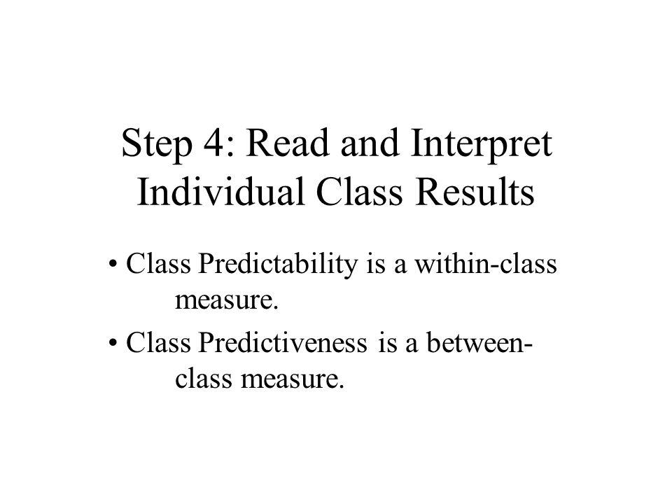 Step 4: Read and Interpret Individual Class Results