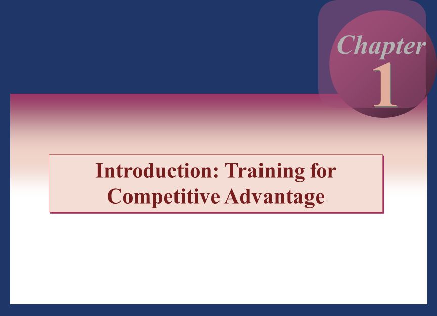 Introduction: Training for Competitive Advantage