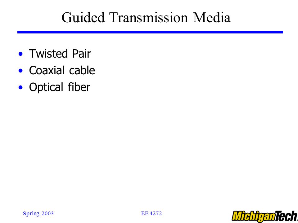 Guided Transmission Media