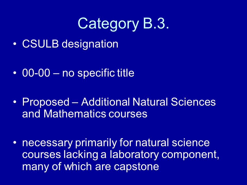 Category B.3. CSULB designation – no specific title