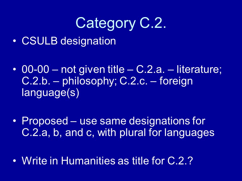 Category C.2. CSULB designation