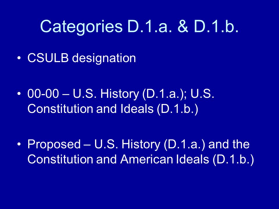 Categories D.1.a. & D.1.b. CSULB designation