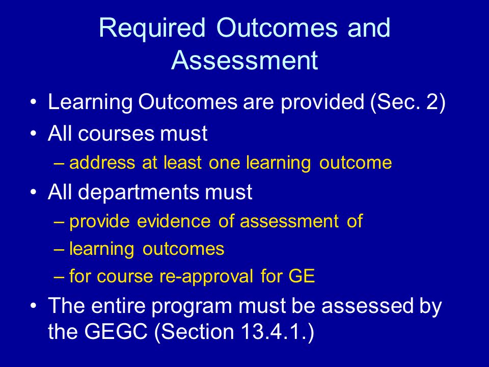 Required Outcomes and Assessment