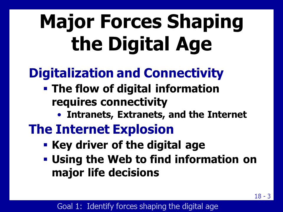 Major Forces Shaping the Digital Age
