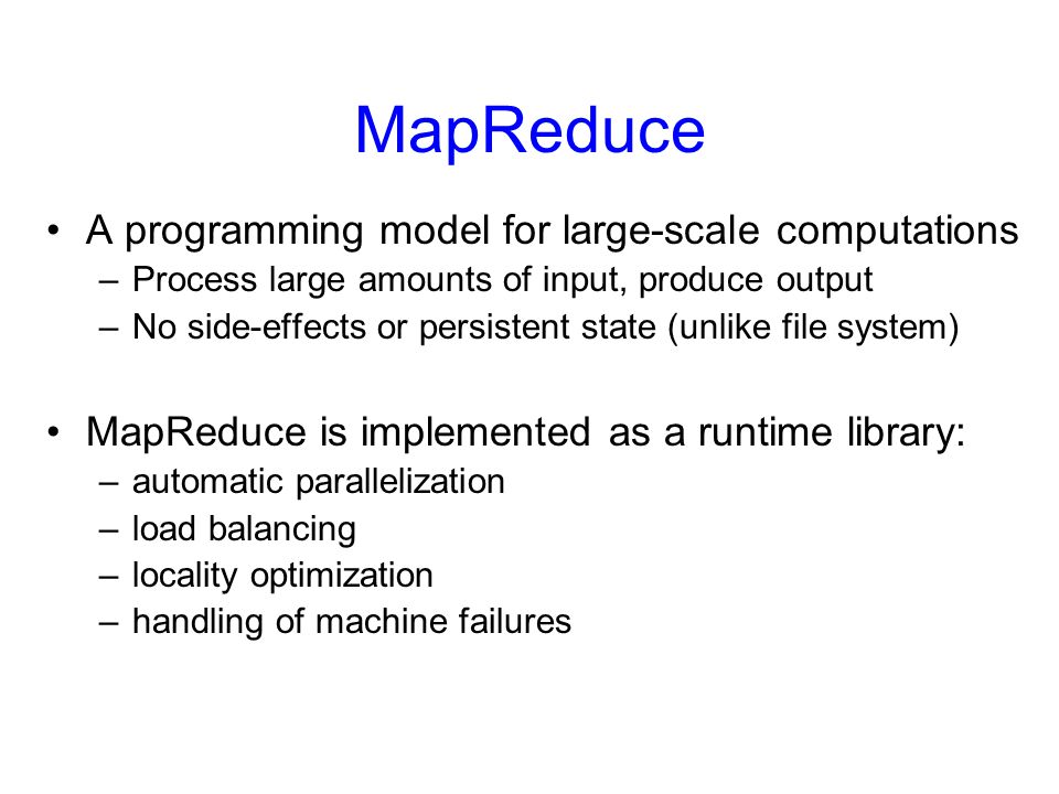 MapReduce A programming model for large-scale computations