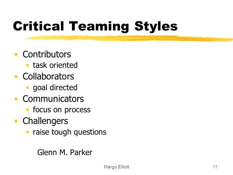 Critical Teaming Styles