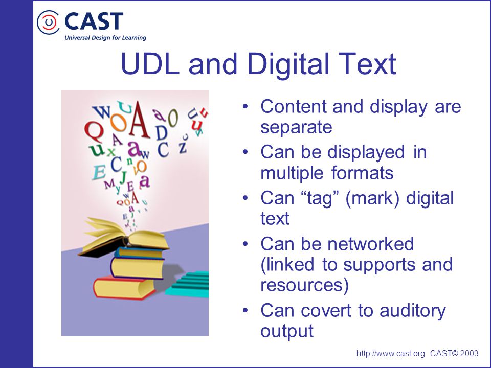 UDL and Digital Text Content and display are separate
