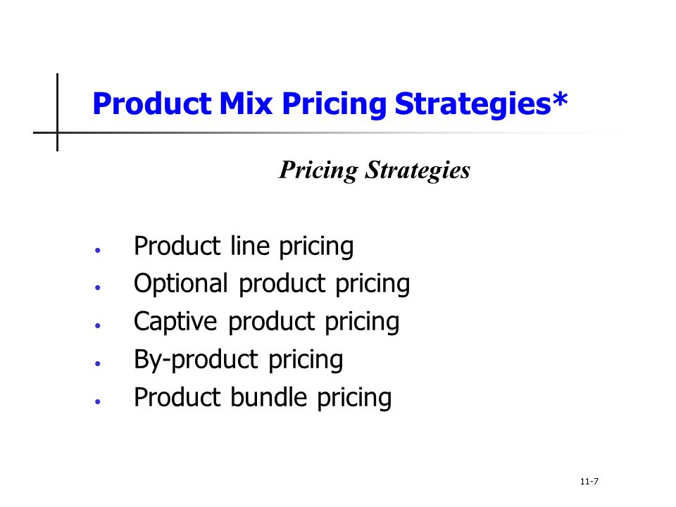 Product Mix Pricing Strategies*