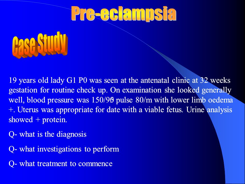 Pre-eclampsia Case Study