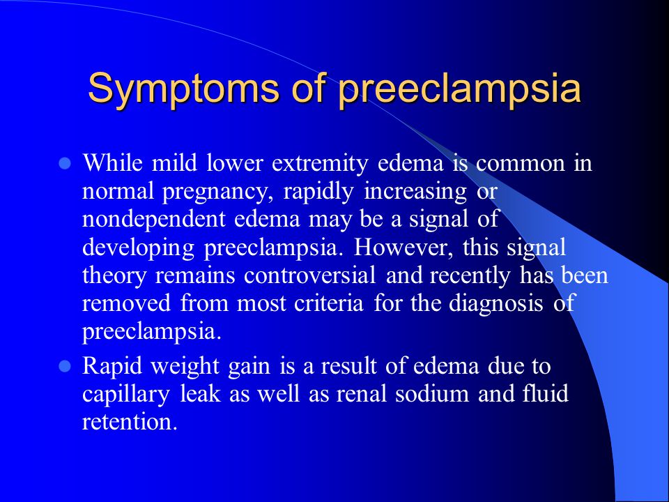 Symptoms of preeclampsia