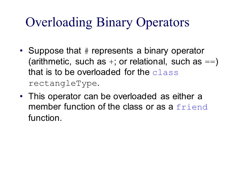 C++ Lecture 7 Function/operator overloading - ppt video online download