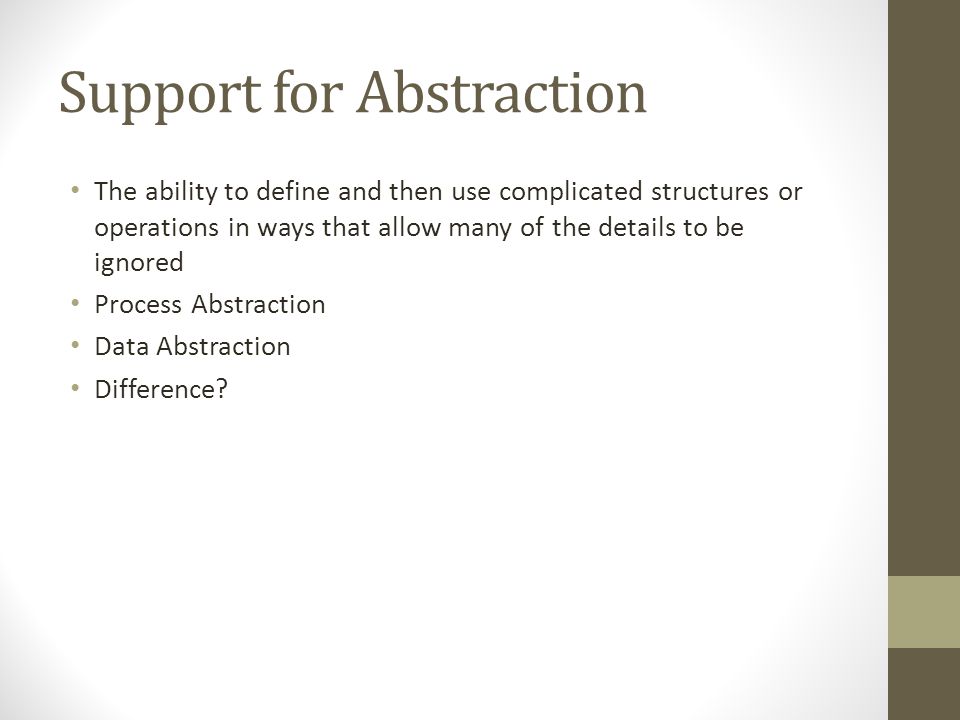 Support for Abstraction