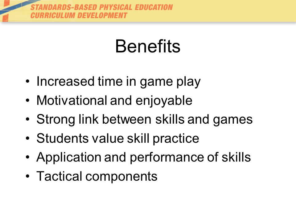 Benefits Increased time in game play Motivational and enjoyable