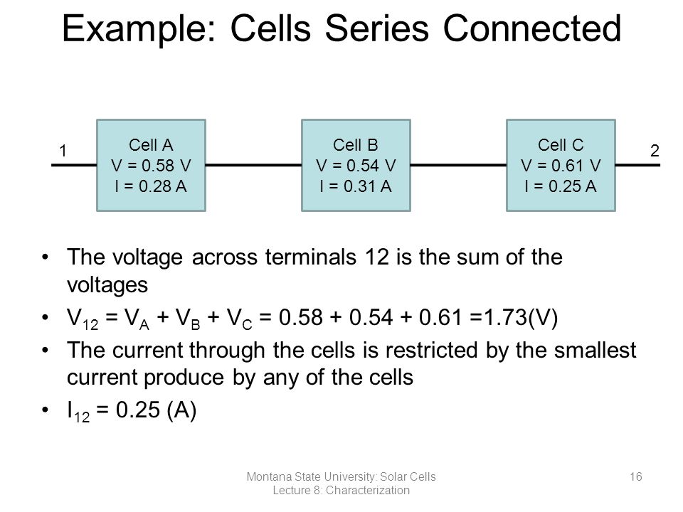 Example: Cells Series Connected