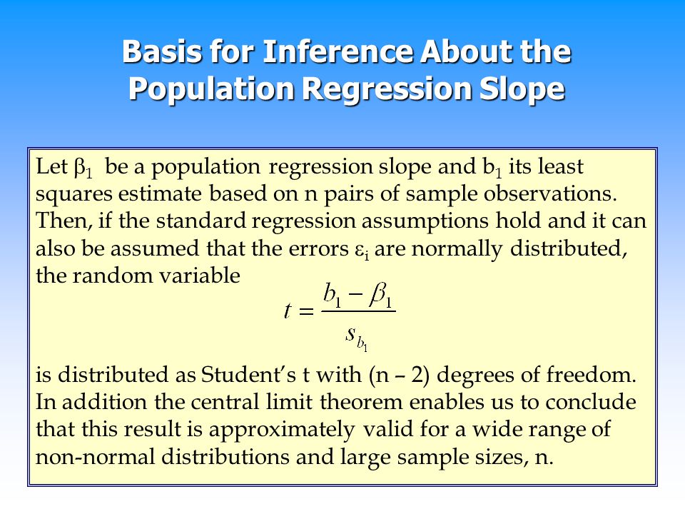 Basis for Inference About the Population Regression Slope