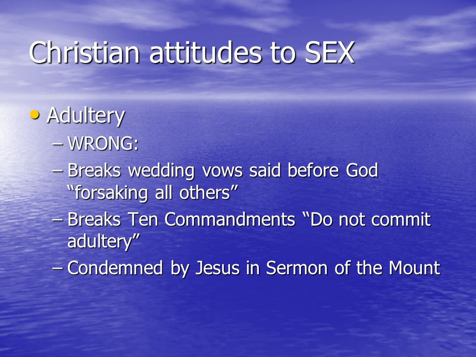 Christian attitudes to SEX