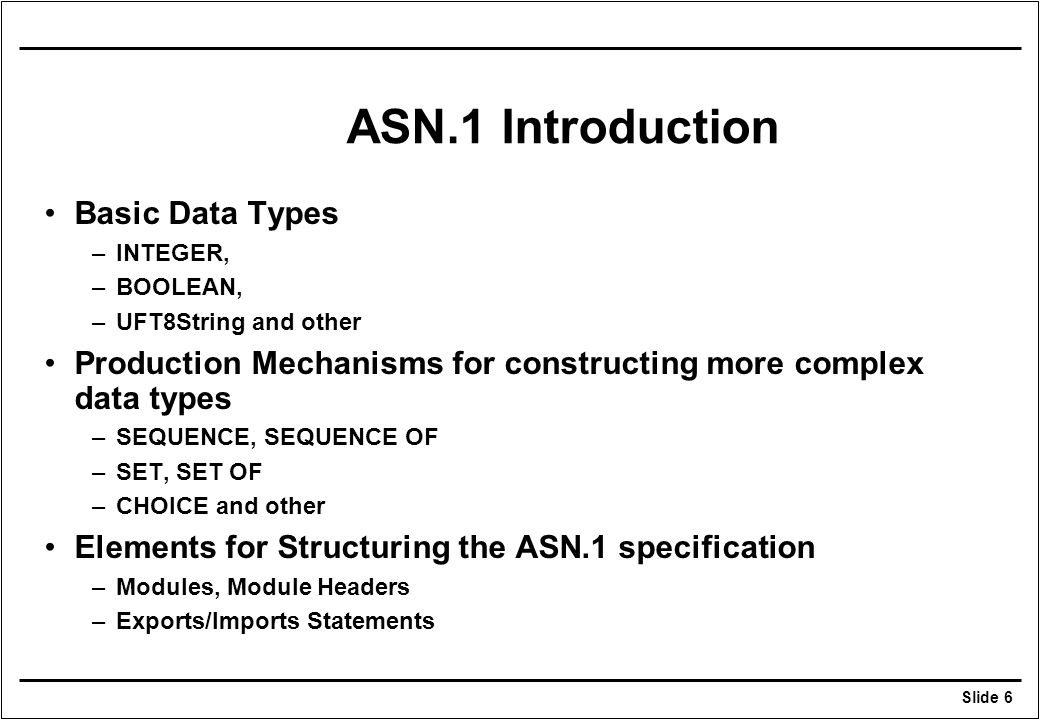 ASN.1 Introduction Basic Data Types