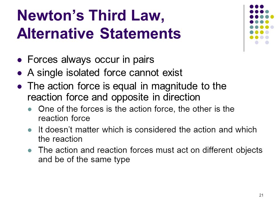 Newton’s Third Law, Alternative Statements