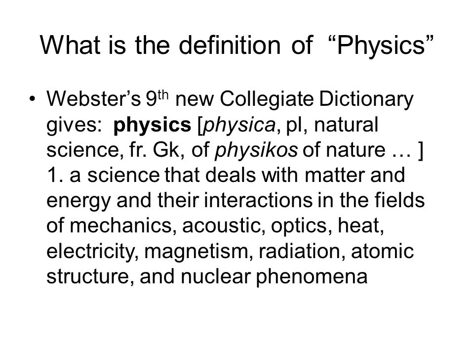 What is the definition of Physics
