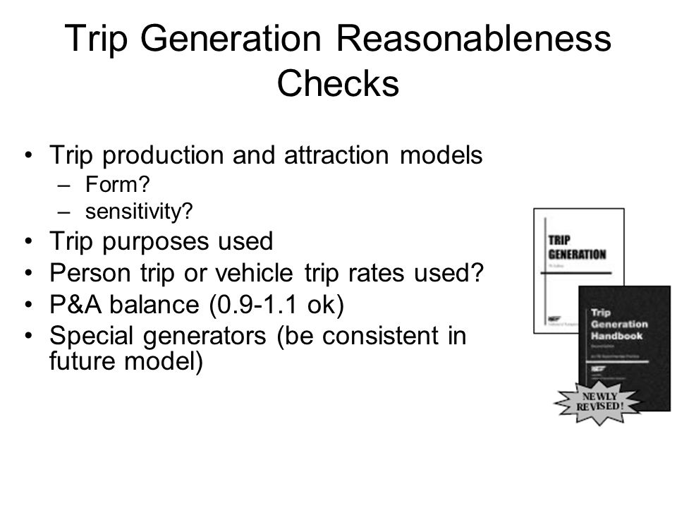 Trip Generation Reasonableness Checks