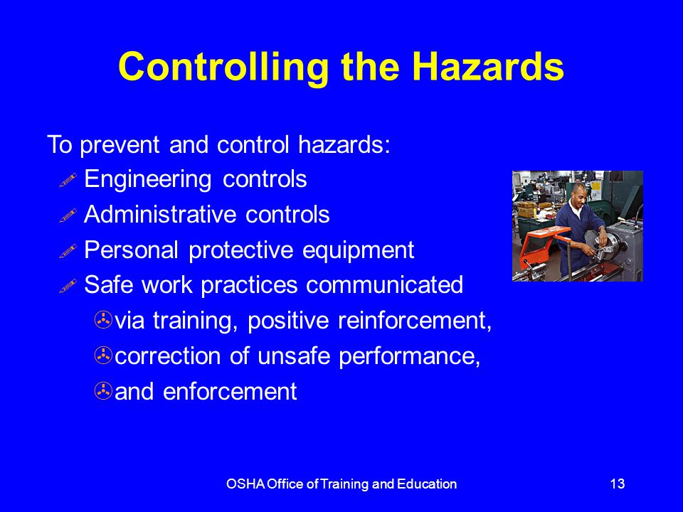Controlling the Hazards