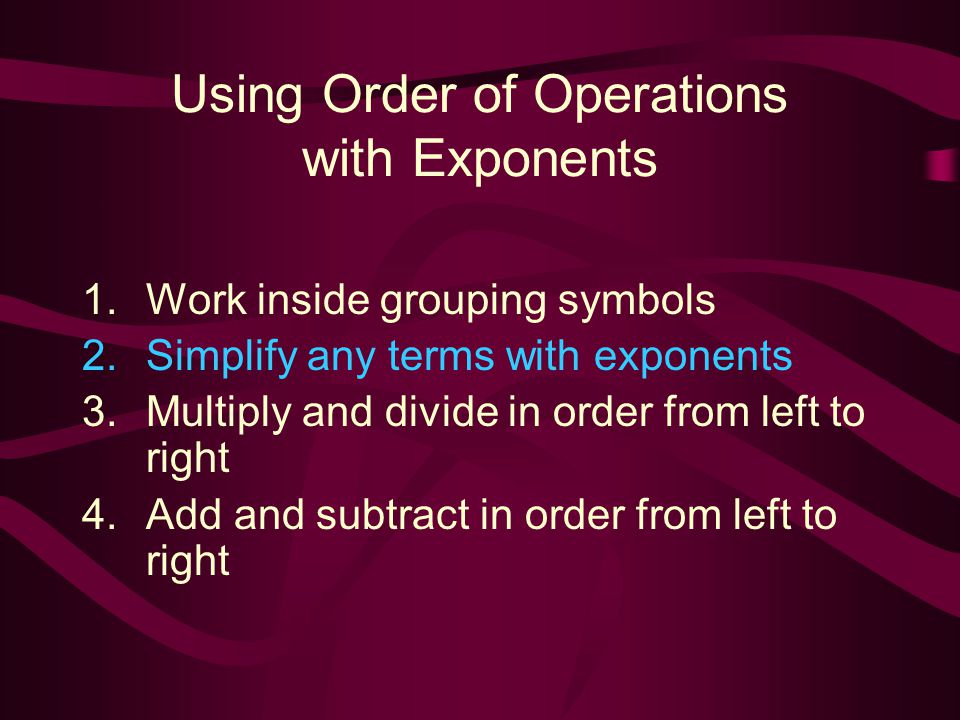 Using Order of Operations with Exponents