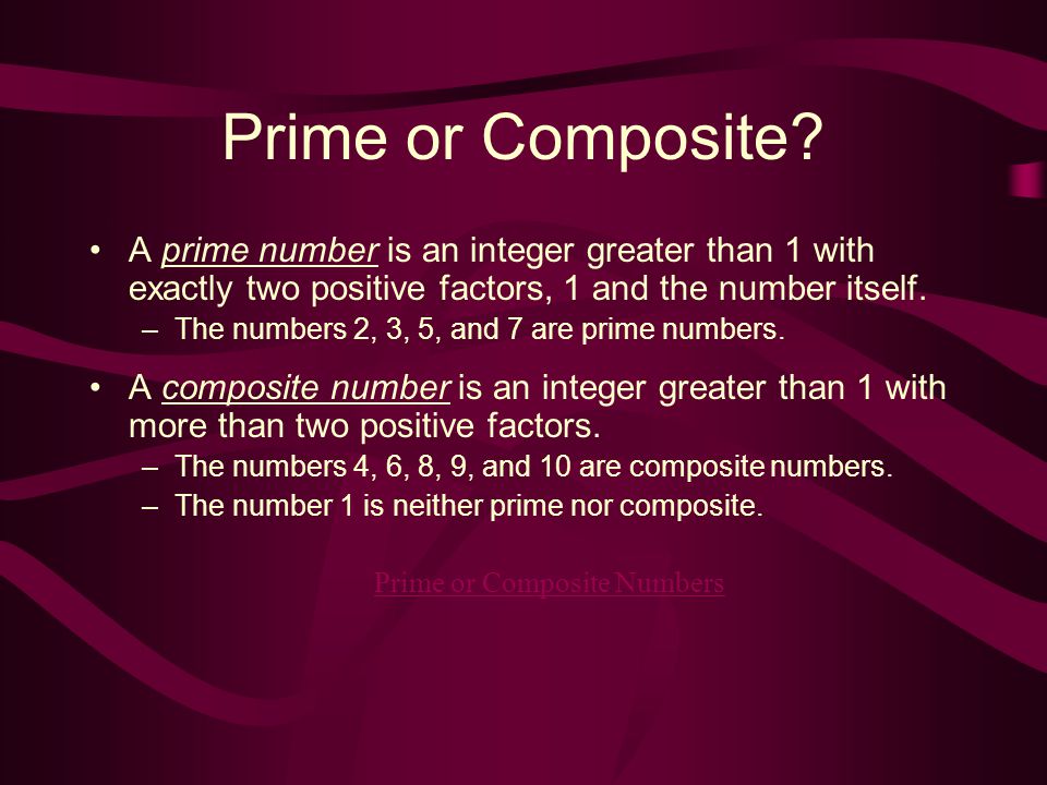 Prime or Composite Numbers