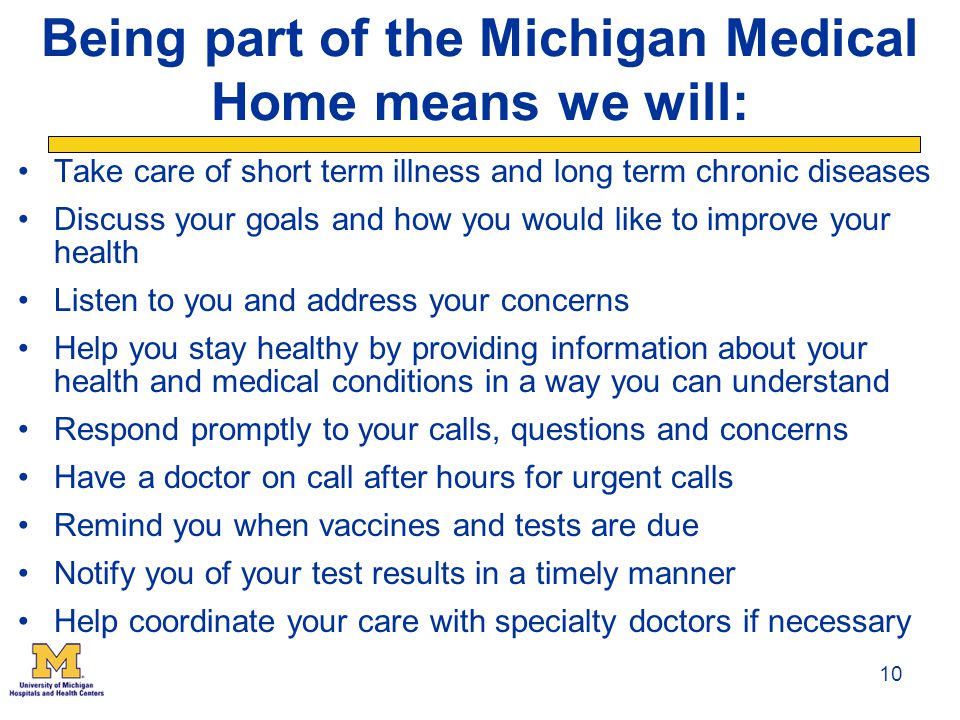 Being part of the Michigan Medical Home means we will:
