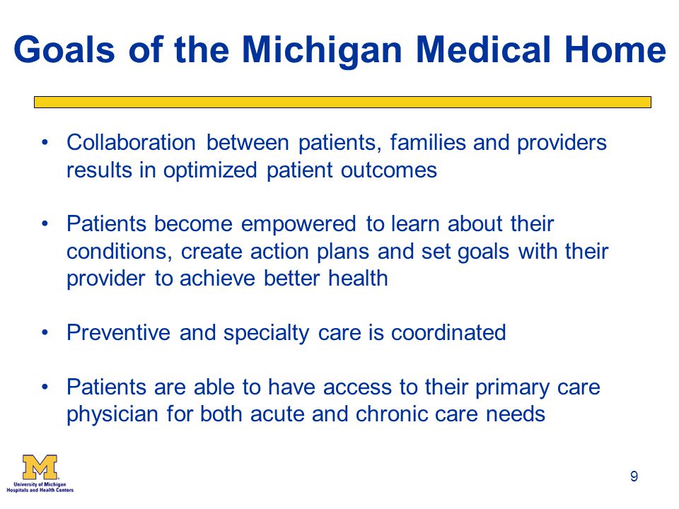 Goals of the Michigan Medical Home