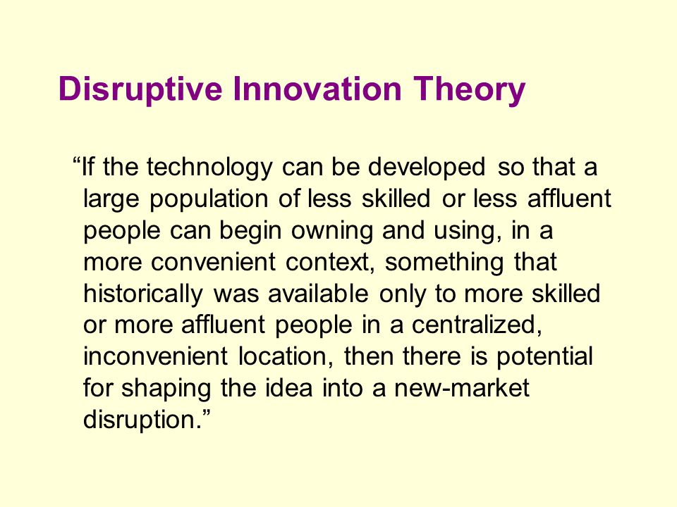 Disruptive Innovation Theory
