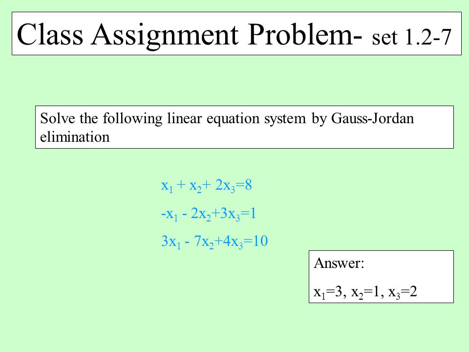 Class Assignment Problem- set 1.2-7