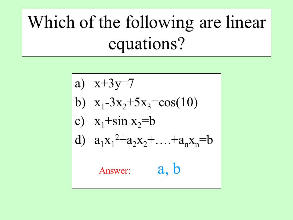 Which of the following are linear equations