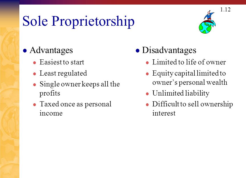 Partnership Advantages Disadvantages Two or more owners