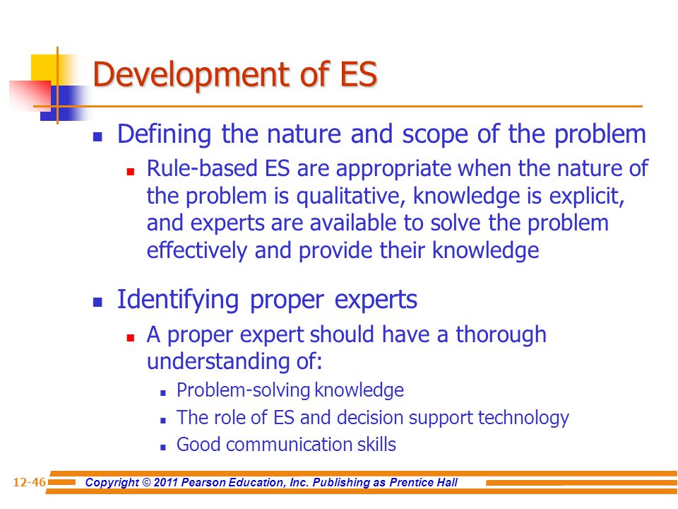 Development of ES Defining the nature and scope of the problem