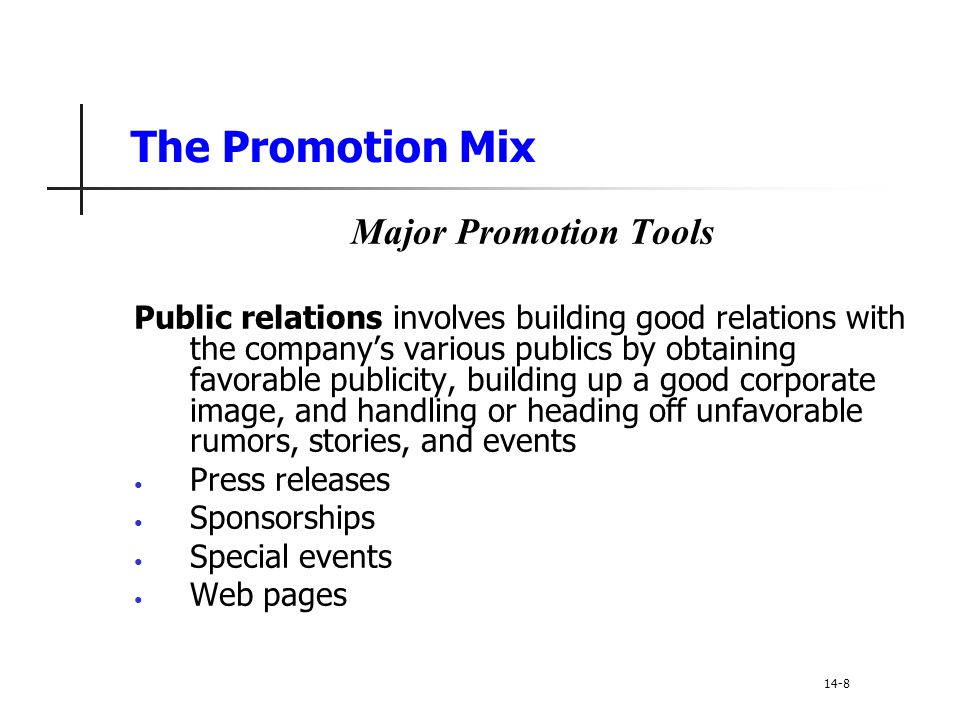 The Promotion Mix Major Promotion Tools