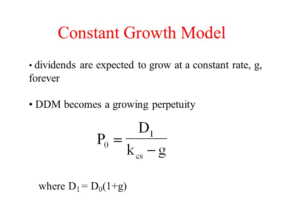 Constant Growth Model DDM becomes a growing perpetuity