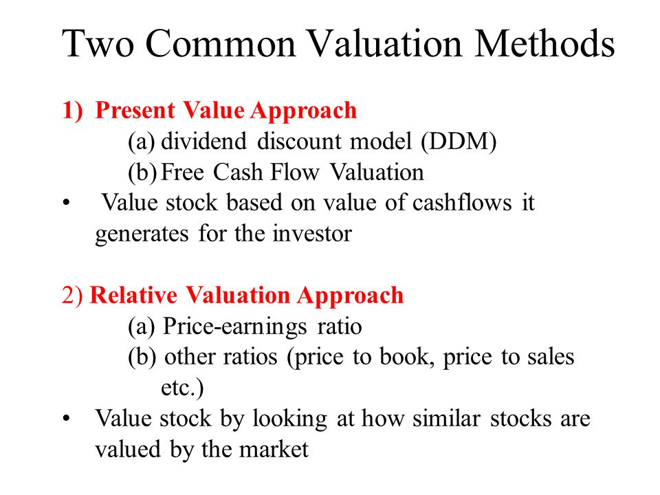 Two Common Valuation Methods