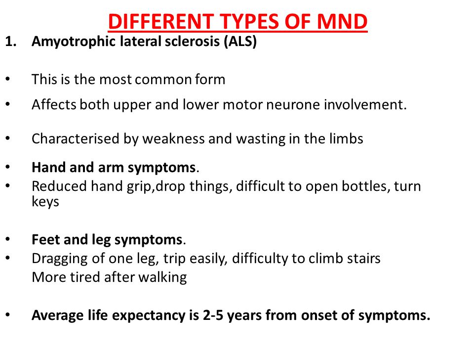 Different types of MND Amyotrophic lateral sclerosis (ALS)