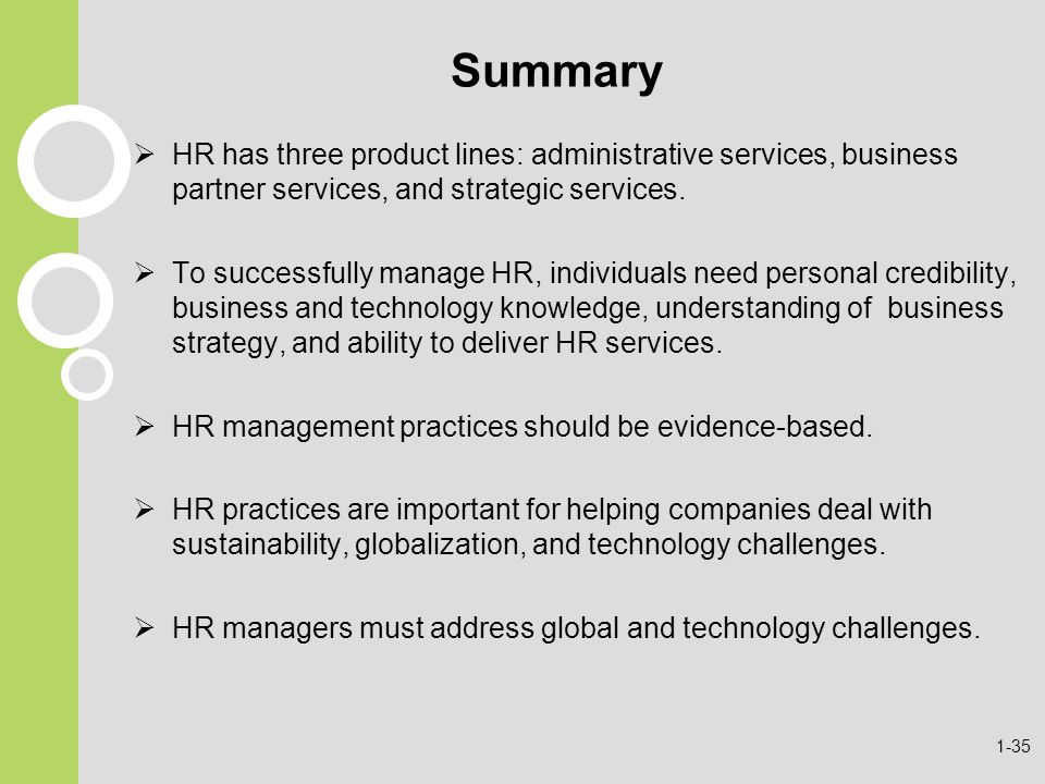 Summary HR has three product lines: administrative services, business partner services, and strategic services.