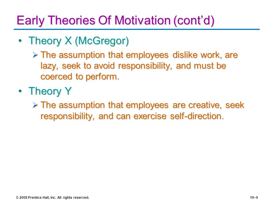 Early Theories Of Motivation (cont’d)