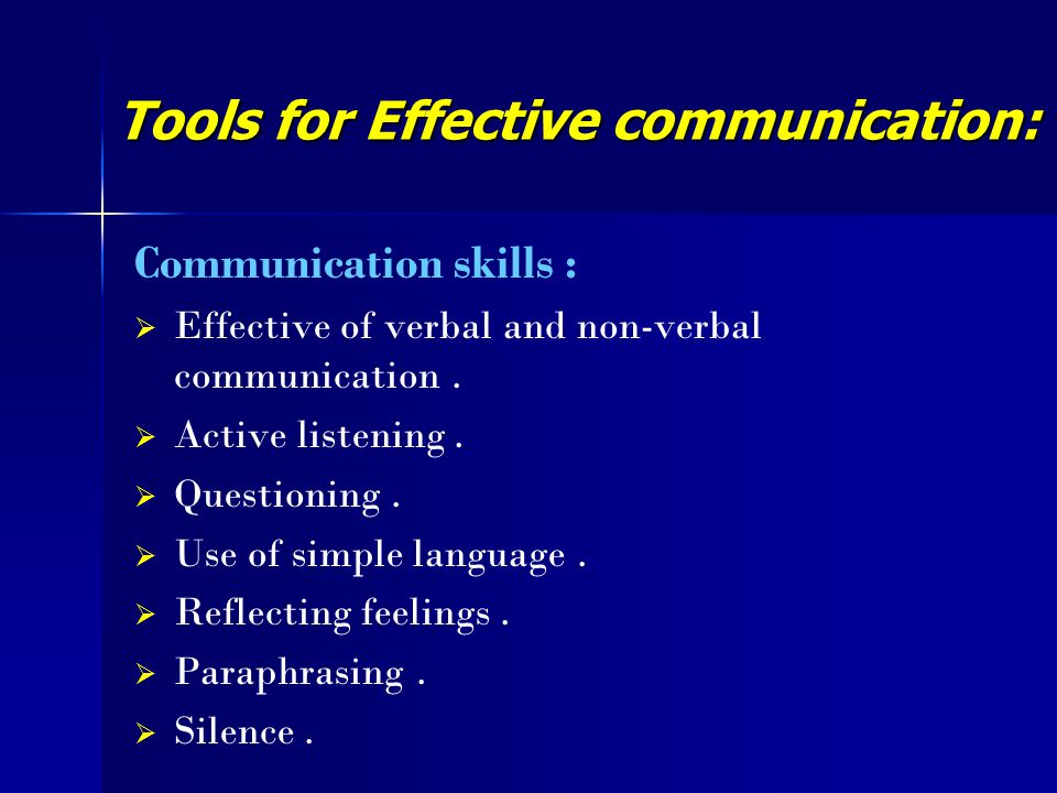 Tools for Effective communication: