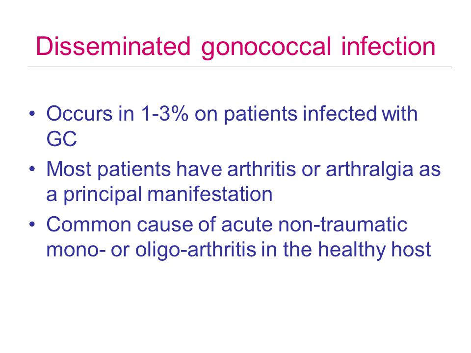 Disseminated gonococcal infection