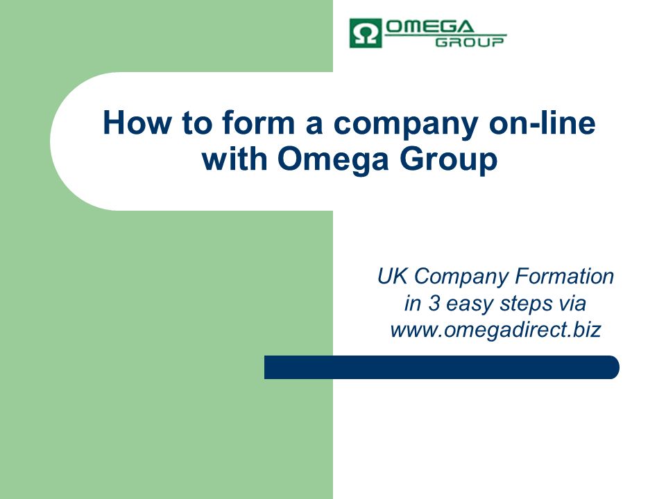 How to form a company on-line with Omega Group